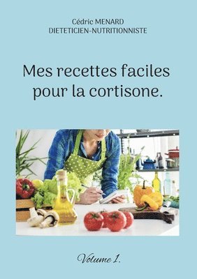 bokomslag Mes recettes faciles pour la cortisone.