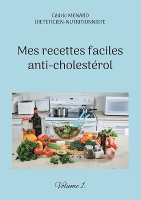 bokomslag Mes recettes faciles anti-cholestrol