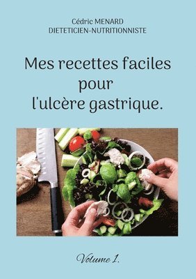 bokomslag Mes recettes faciles pour l'ulcre gastrique.