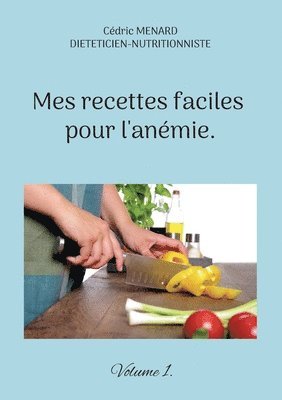 bokomslag Mes recettes faciles pour l'anémie.