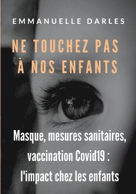 Ne touchez pas  nos enfants 1