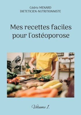 bokomslag Mes recettes faciles pour l'ostoporose.