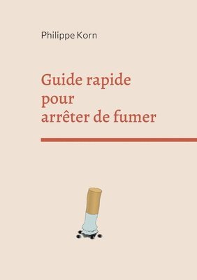 bokomslag Guide rapide pour arrter de fumer