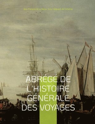 bokomslag Abrg de l'histoire gnrale des voyages