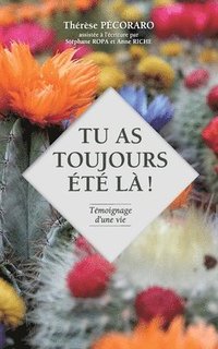 bokomslag Tu as toujours été là !