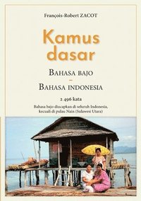 bokomslag Kamus Dasar Bahasa Bajo - Bahasa Indonesia