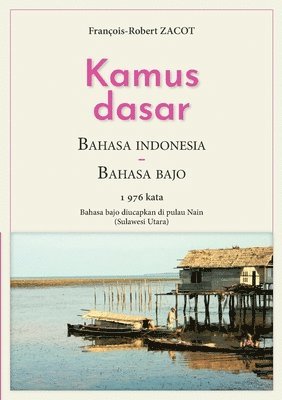 Kamus Dasar Bahasa Indonesia - Bahasa Bajo 1