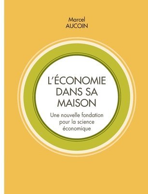 Marcel Aucoin - L'économie dans sa maison, Häftad