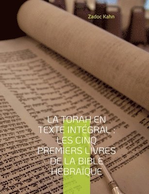 Zadoc Kahn - Torah en texte intégral, Häftad