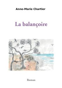 bokomslag La balanoire