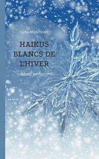 bokomslag Hakus blancs de l'hiver