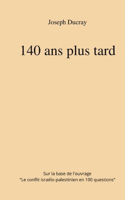 bokomslag 140 ans plus tard