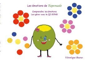 Les émotions de Tapenade 1