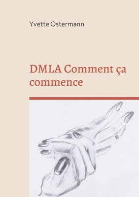 bokomslag DMLA Comment a commence