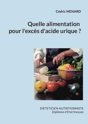 bokomslag Quelle alimentation pour l'hyperuricemie ?