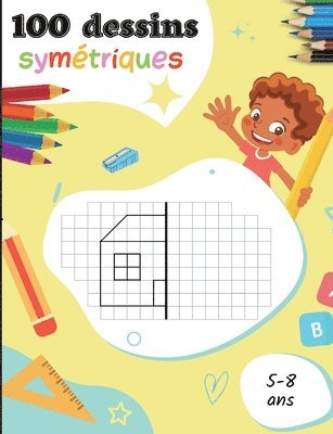 bokomslag 100 dessins symtriques pour les 5-8 ans