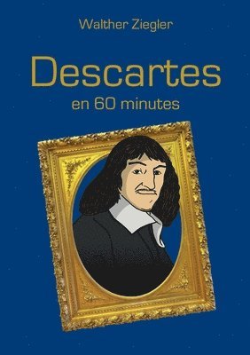 bokomslag Descartes en 60 minutes