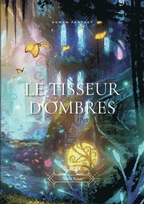 Tisseur d'ombres