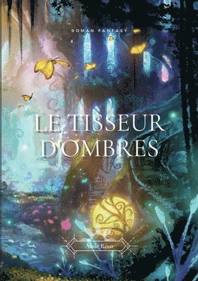 Le Tisseur d'ombres 1