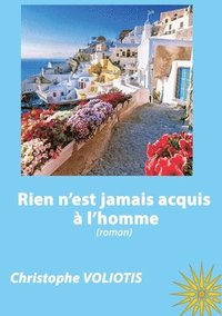 bokomslag Rien n'est jamais acquis  l'homme