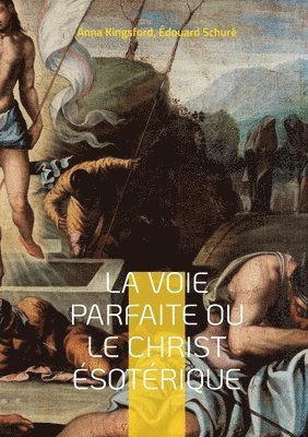 La Voie Parfaite ou le Christ sotrique 1