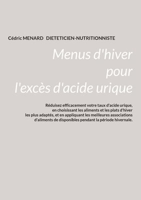 Menus d'hiver pour l'excs d'acide urique. 1