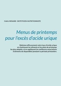 bokomslag Menus de printemps pour l'excs d'acide urique.