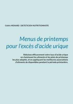 bokomslag Menus de printemps pour l'excès d'acide urique.