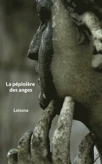 bokomslag La ppinire des anges