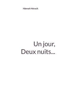 bokomslag jour, deux nuits...