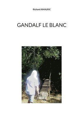 Gandalf le Blanc 1