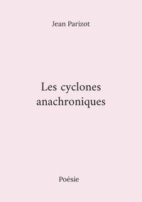 bokomslag Les cyclones anachroniques