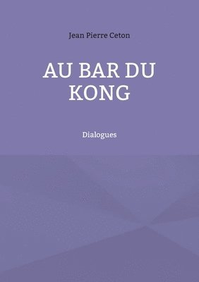 bokomslag Au bar du kong