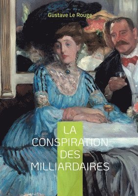 conspiration des milliardaires 1