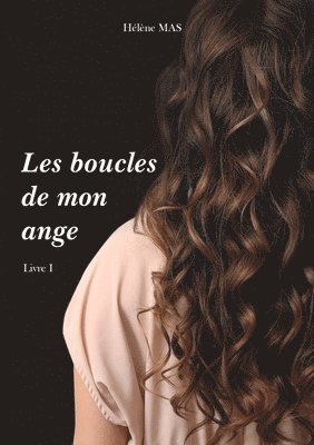 bokomslag Les boucles de mon ange