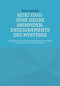 bokomslag Reiki Usui 3me Degr - Shinpiden, enseignements des mystres