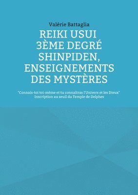 bokomslag Reiki Usui 3me Degr - Shinpiden, enseignements des mystres