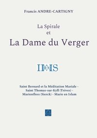 bokomslag La Spirale et la Dame du Verger