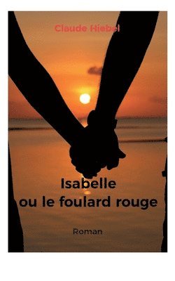 Isabelle ou le foulard rouge