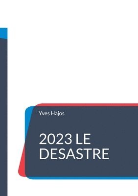 bokomslag 2023 Le dsastre