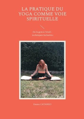pratique du yoga comme voie spirituelle