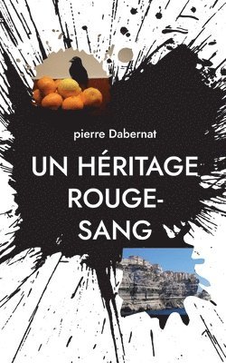 Un hritage rouge-sang 1