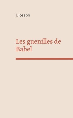 bokomslag Les guenilles de Babel