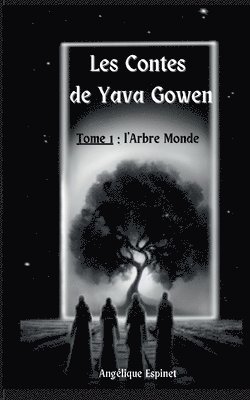 Les contes de Yava Gowen 1