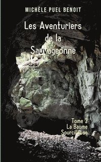 bokomslag Les Aventuriers de la Sauvageonne