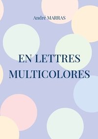 bokomslag En lettres multicolores