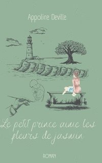 bokomslag Le petit prince aime les fleurs de jasmin