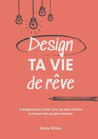 bokomslag Design ta vie de rve