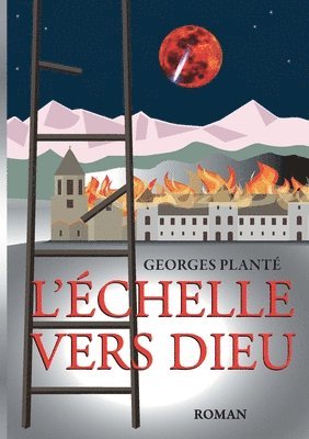 bokomslag L'échelle vers dieu