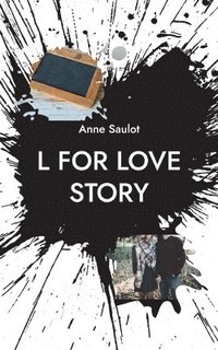 bokomslag L for Love story